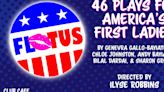 46 PLAYS FOR AMERICA'S FIRST LADIES Comes to Hub Theatre Company of Boston