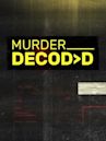 Murder Decoded