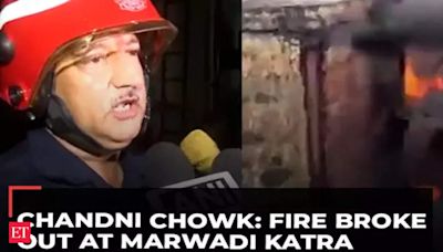 Fire broke out at Marwadi Katra area of Chandni Chowk, Delhi