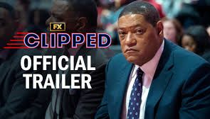 ‘Clipped’ Trailer: FX Series Re-Creates The L.A. Clippers Scandal That Rocked The NBA