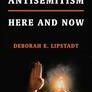 Antisemitism: Here and Now