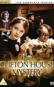 The Clifton House Mystery