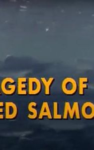 The Undersea World of Jacques Cousteau: Tragedy of the Red Salmon