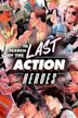 In Search of the Last Action Heroes