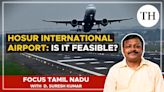 Watch: Hosur International Airport | Is it feasible?