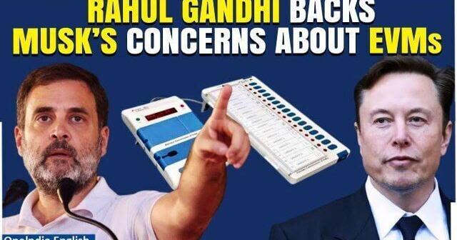 Rahul Gandhi Labels Indian EVMs a "Black Box" Amid Controversy, Backs Elon Musk’s Concern