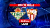 Betis - Sevilla, en directo | LaLiga EA Sports hoy en vivo | Marca