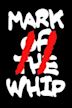 Mark of the Whip 2