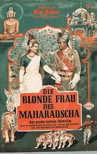 Die blonde Frau des Maharadscha
