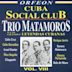 Trio Matamoros y las Grandes Leyendas Cubanas, Vol. 3