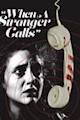 When a Stranger Calls