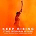 Keep Rising [From the Woman King]