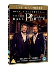 Michael Ball & Alfie Boe: Back Together - Live in Concert | DVD | Free ...