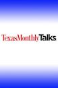 Texas Monthly Talks