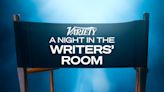 Variety Announces A Night in the Writers’ Room Lineup