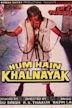 Hum Hain Khalnayak