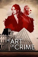 The Art of Crime (TV Series 2017- ) — The Movie Database (TMDB)