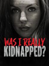 Was I Really Kidnapped?