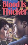 Blood Is Thicker (Bluford High, #8)