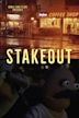 Stakeout