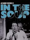 In the Soup - Un mare di guai