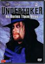 Undertaker - He Buries Them Alive