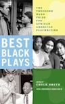 Best Black Plays: The Theodore Ward Prize for African American Playwriting