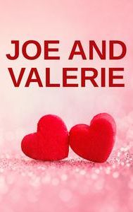 Joe and Valerie