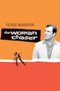 The Woman Chaser