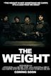 The Weight | Action