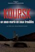 Kursk: A Submarine in Troubled Waters