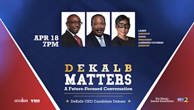 Election 2024: DeKalb CEO candidates to debate, LIVE streaming tonight on WSBTV.com