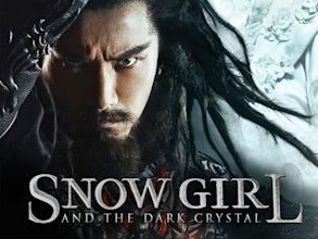 Zhong Kui: Snow Girl and the Dark Crystal