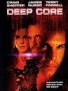 Deep Core – Die Erde brennt