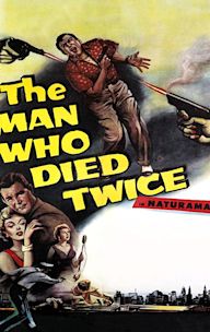 The Man Who Died Twice