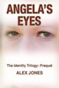 Angela's Eyes (The Identity Trilogy 0.5)