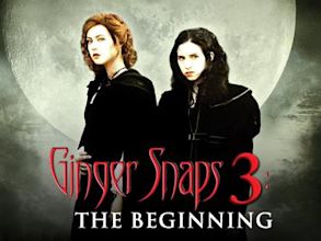 Ginger Snaps Back: The Beginning