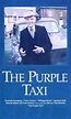 Rare Movies - THE PURPLE TAXI.