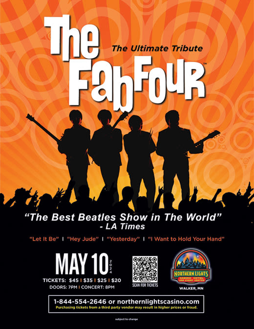 The Fab Four: The Ultimate Tribute LIVE in Concert in Walker, MN in Minneapolis / St. Paul at Northern Lights Casino 2024