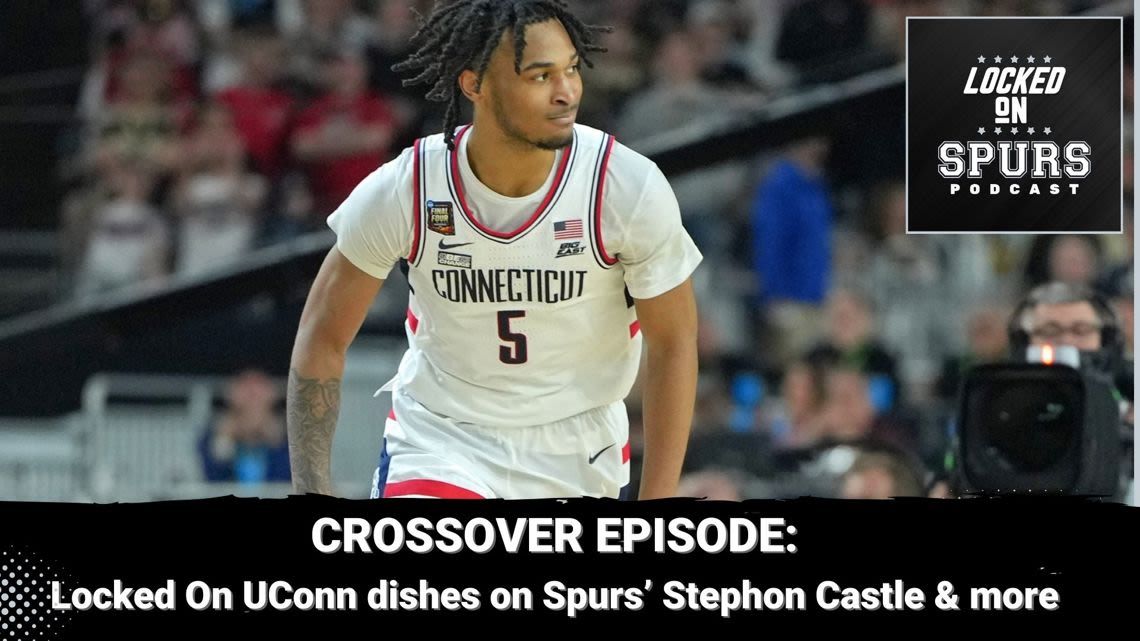 Crossover show: Locked On UConn discusses what Spurs fans should expect from rookie Stephon Castle | Locked On Spurs