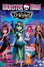 Monster High: 13 Wishes (2013) - Posters — The Movie Database (TMDB)