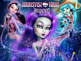 Monster High: Haunted