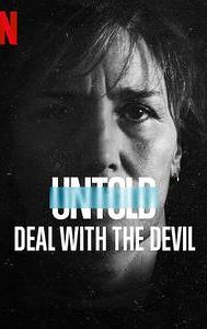 Untold: Deal with the Devil