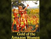 Gold of the Amazon Women