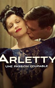 Arletty, une passion coupable