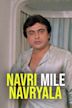 Navri Mile Navryala