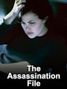 The Assassination File