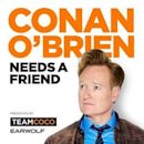 Conan O'Brien Needs a Friend