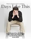 Days Like This | Comedy