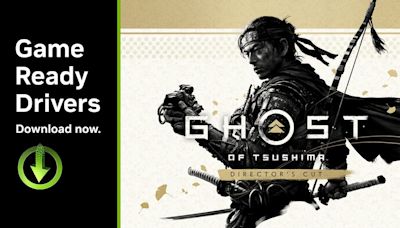 NVIDIA releases GeForce Game Ready Driver 552.44 for Ghost of Tsushima Director's Cut